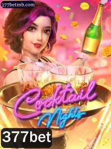 Descubra o Mundo Vibrante de CocktailNights na Plataforma 377bet