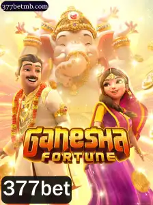 Explorando o Universo do Jogo GaneshaFortune com 377bet