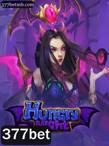 Descubra o Mundo Emocionante de HungryNight em 377bet
