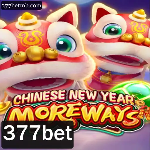 Descubra o Jogo CHINESENEWYEARMOREWAYS na Plataforma 377bet