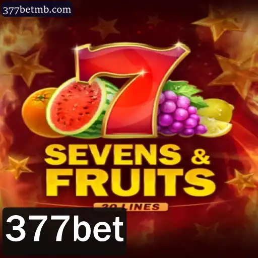Descubra o Mundo Empolgante de SevensFruits20 com 377bet